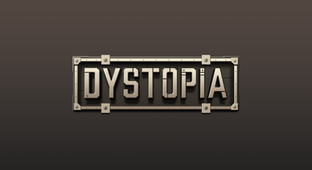 Dystopia